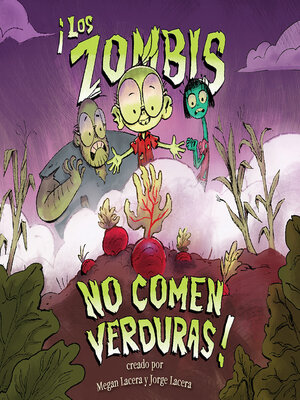 cover image of ¡Los zombis no comen verduras!